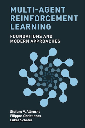 Book cover of Multi-Agent Reinforcement Learning: Foundations and Modern Approaches